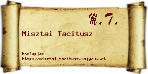 Misztai Tacitusz névjegykártya